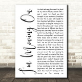 Rascal Flatts I'm Moving On White Script Decorative Wall Art Gift Song Lyric Print