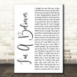 The Monkees I'm A Believer White Script Decorative Wall Art Gift Song Lyric Print