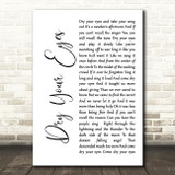 Neil Diamond Dry Your Eyes White Script Decorative Wall Art Gift Song Lyric Print