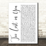 Sugababes Too Lost in You White Script Decorative Wall Art Gift Song Lyric Print