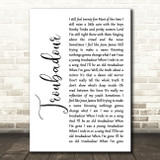 George Strait Troubadour White Script Decorative Wall Art Gift Song Lyric Print
