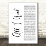 Jacob Collier All I Need White Script Decorative Wall Art Gift Song Lyric Print