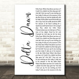 Tanya Tucker Delta Dawn White Script Decorative Wall Art Gift Song Lyric Print