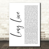 Taylor Swift Long Live White Script Decorative Wall Art Gift Song Lyric Print