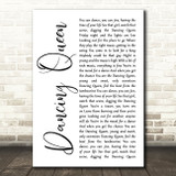 ABBA Dancing Queen White Script Decorative Wall Art Gift Song Lyric Print