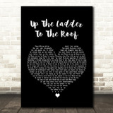 The Supremes Up The Ladder To The Roof Black Heart Song Lyric Quote Print