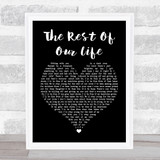 Tim McGraw & Faith Hill The Rest Of Our Life Black Heart Song Lyric Quote Print