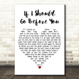 City And Colour If I Should Go Before You White Heart Decorative Wall Art Gift Song Lyric Print