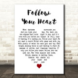 Urinetown The Musical Follow Your Heart White Heart Decorative Wall Art Gift Song Lyric Print
