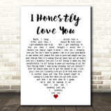 Olivia Newton-John I Honestly Love You White Heart Decorative Wall Art Gift Song Lyric Print