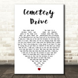 My Chemical Romance Cemetery Drive White Heart Decorative Wall Art Gift Song Lyric Print
