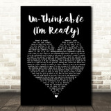 Alicia Keys Un-Thinkable (I'm Ready) Black Heart Song Lyric Quote Print