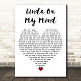 Conway Twitty Linda On My Mind White Heart Decorative Wall Art Gift Song Lyric Print