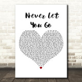 Justin Bieber Never Let You Go White Heart Decorative Wall Art Gift Song Lyric Print