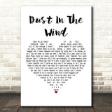 Todd Rundgren Dust In The Wind White Heart Decorative Wall Art Gift Song Lyric Print