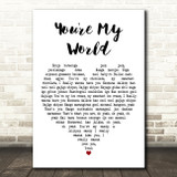 Jane McDonald You're My World White Heart Decorative Wall Art Gift Song Lyric Print