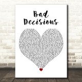Professor Green Bad Decisions White Heart Decorative Wall Art Gift Song Lyric Print