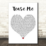 Chaka Demus & Pliers Tease Me White Heart Decorative Wall Art Gift Song Lyric Print