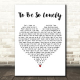 Harry Styles To Be So Lonely White Heart Decorative Wall Art Gift Song Lyric Print