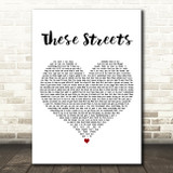 Tanya Stephens These Streets White Heart Decorative Wall Art Gift Song Lyric Print