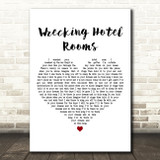 MxPx Wrecking Hotel Rooms White Heart Decorative Wall Art Gift Song Lyric Print
