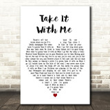 Tom Waits Take It With Me White Heart Decorative Wall Art Gift Song Lyric Print