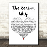 JP Cooper The Reason Why White Heart Decorative Wall Art Gift Song Lyric Print
