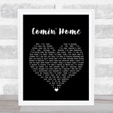 City And Colour Comin' Home Black Heart Song Lyric Quote Print