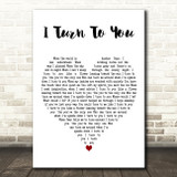 Melanie C I Turn to You White Heart Decorative Wall Art Gift Song Lyric Print