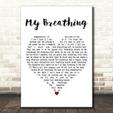 Gary Numan My Breathing White Heart Decorative Wall Art Gift Song Lyric Print
