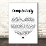 Jennifer Day Completely White Heart Decorative Wall Art Gift Song Lyric Print