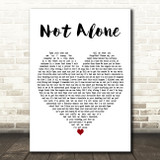 Harry Gardner Not Alone White Heart Decorative Wall Art Gift Song Lyric Print
