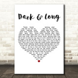 Underworld Dark & Long White Heart Decorative Wall Art Gift Song Lyric Print