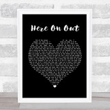 Dave Matthews Here On Out Black Heart Song Lyric Quote Print