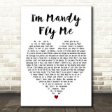 10cc Im Mandy Fly Me White Heart Decorative Wall Art Gift Song Lyric Print