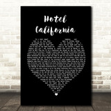 Eagles Hotel California Black Heart Song Lyric Quote Print