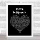 Eagles Hotel California Black Heart Song Lyric Quote Print