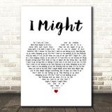 Tom Grennan I Might White Heart Decorative Wall Art Gift Song Lyric Print