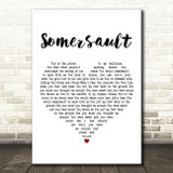 Zero 7 Somersault White Heart Decorative Wall Art Gift Song Lyric Print