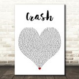 Witt Lowry Crash White Heart Decorative Wall Art Gift Song Lyric Print