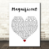 U2 Magnificent White Heart Decorative Wall Art Gift Song Lyric Print