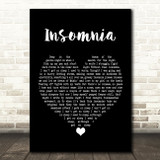 Faithless Insomnia Black Heart Song Lyric Quote Print