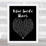 Elvis Presley Blue Suede Shoes Black Heart Song Lyric Print