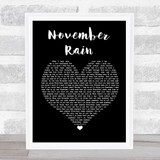 Guns N' Roses November Rain Black Heart Song Lyric Quote Print