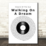 Empire Of The Sun Walking On A Dream Vinyl Record Decorative Wall Art Gift Song Lyric Print