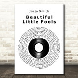 Jorja Smith Beautiful Little Fools Vinyl Record Decorative Wall Art Gift Song Lyric Print