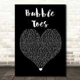 Jack Johnson Bubble Toes Black Heart Song Lyric Quote Print