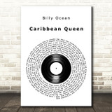 Billy Ocean Caribbean Queen Vinyl Record Decorative Wall Art Gift Song Lyric Print