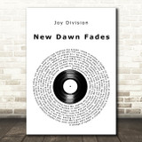 Joy Division New Dawn Fades Vinyl Record Decorative Wall Art Gift Song Lyric Print