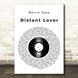 Marvin Gaye Distant Lover Vinyl Record Decorative Wall Art Gift Song Lyric Print